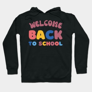 Welcome back to school Hoodie